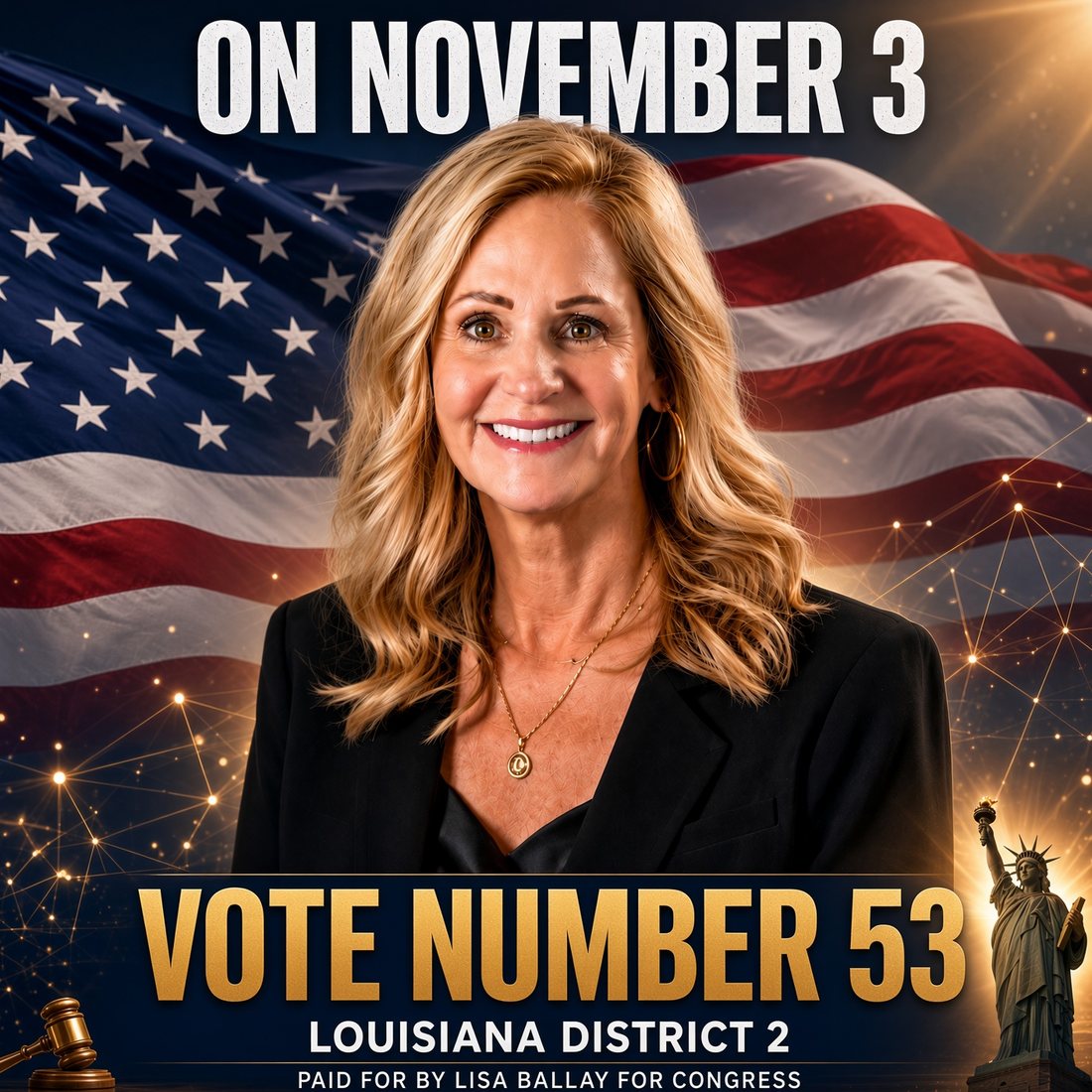 Lisa Ballay &mdash; on November 3, vote number 53, Louisiana District 2